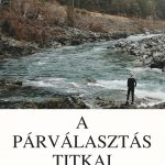 Miben más ez a könyv? – Részlet A párválasztás titkai c. könyvből