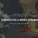 Támogatás a nehéz időkben